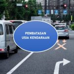 Implementasi Peraturan Pembatasan Usia Kendaraan, Yuk Simak
